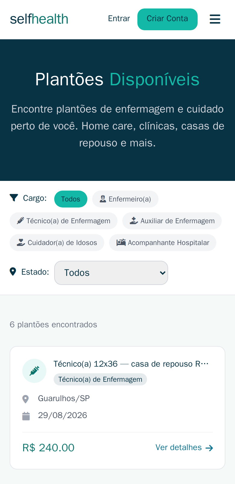 Tela real do SELFHEALTH: lista de plantões disponíveis